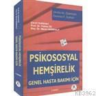 Psikososyal Hemşirelik - Genel Hasta Bakımı İçin