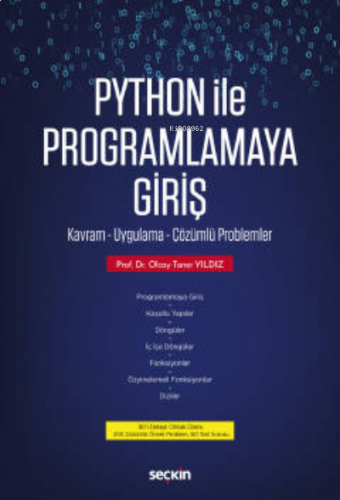 Python ile Programlamaya Giriş;Kavram – Uygulama – Çözümlü Problemler