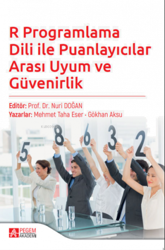 R Programlama Dili ile Puanlayıcılar Arası Uyum ve Güvenirlik