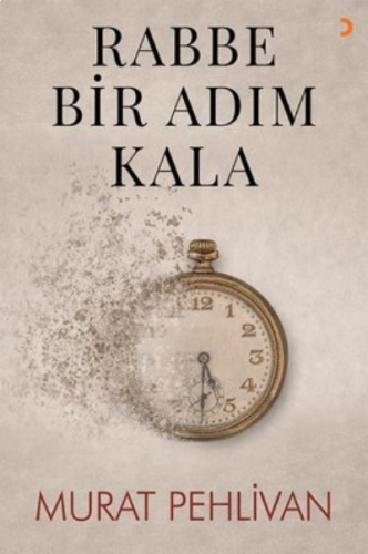 Rabbe Bir Adım Kala