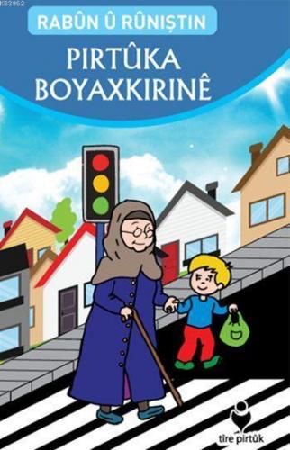 Rabûn û Rûniştin Pirtûka Boyaxkiriné (Kürtçe - Görgü Kuralları Boyama 