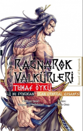 Ragnarok Valkürleri - Tuhaf Öykü - Lü Bu Fengxian - Uçan General