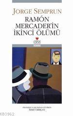 Ramón Mercader'in İkinci Ölümü