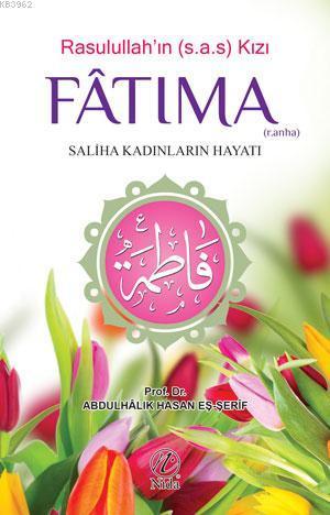 Rasulullah'ın Kızı Fatıma (r.anha)