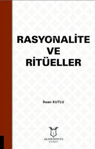 Rasyonalite ve Ritüeller