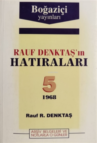 Rauf Denktaş'ın Hatıraları 5. Cilt