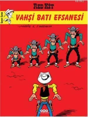 Red Kit Sayı 69: Vahşi Batı Efsanesi