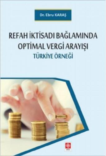 Refah İktisadı Bağlamında Optimal Vergi Arayışı