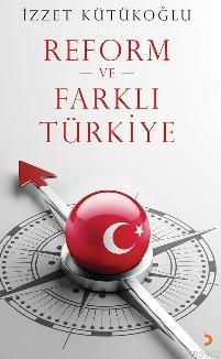 Reform ve Farklı Türkiye