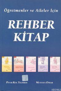 Rehber Kitap Öğretmenler ve Aileler İçin