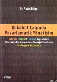 Rekabet Çağında Pazarlamatik Yönetişim