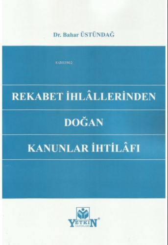 Rekabet İhlâllerinden Doğan Kanunlar İhtilâfı