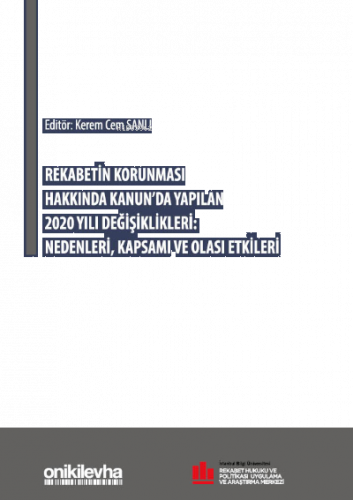 Rekabetin Korunması Hakkında Kanun'da Yapılan 2020 Yılı Değişiklikleri