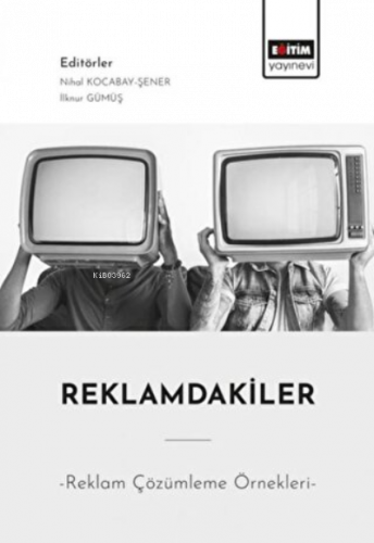 Reklamdakiler - Reklam Çözümleme Örnekleri