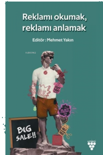 Reklamı Okumak, Reklamı Anlamak