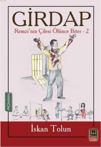 Remzi'nin Çilesi Ölünce Biter 2 - Girdap