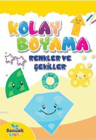 Renkler ve Şekiller; Kolay Boyama