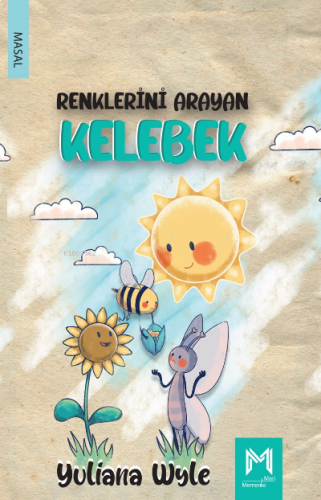 Renklerini Arayan Kelebek