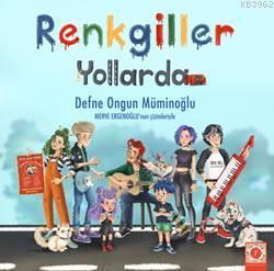 Renkligiller Yollarda