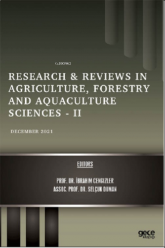 Research & Reviews;Agriculture, Forestry and Aquaculture Sciences - II