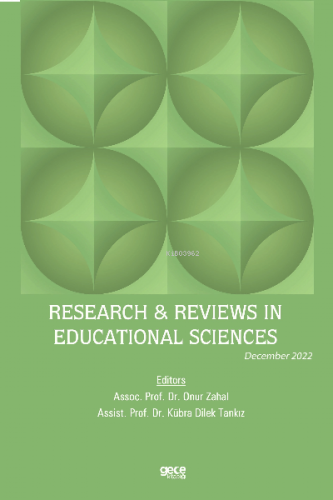 Research & Reviews in Educational Sciences / December 2022