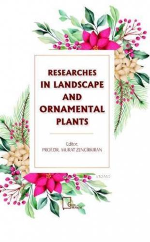 Researches In Landscape and Ornamental Plants