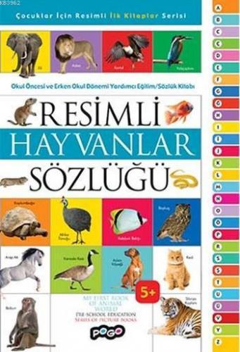 Resimli Hayvanlar Sözlüğü; Çocuklar için Resimli İlk Kitaplar Serisi