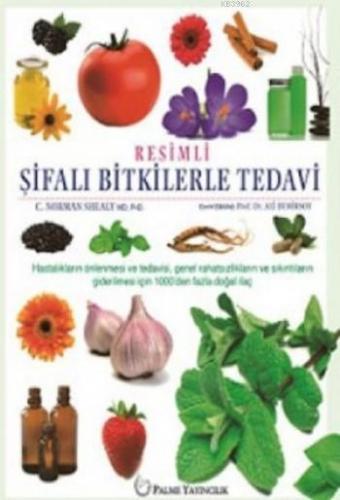 Resimli Şifalı Bitkilerle Tedavi