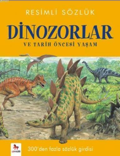 Resimli Sözlük- Dinozorlar