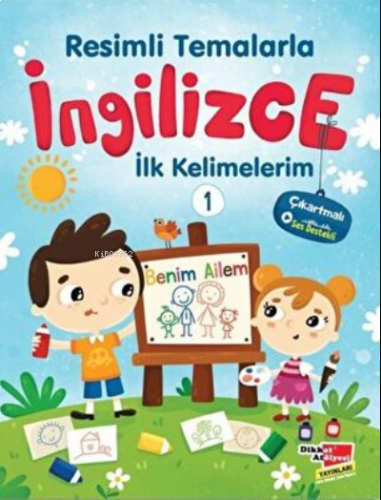 Resimli Temalarla İngilizce İlk Kelimelerim 1 - Benim Ailem