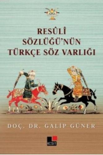 Resuli Sözlüğü'nün Türkçe Söz Varlığı