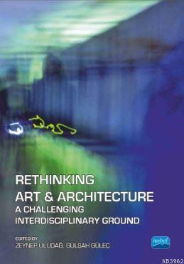 Rethinking Art And Architecture