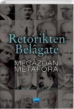 Retorikten Belagate Mecazdan Metafora