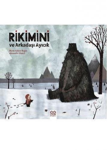 Rikimini ve Arkadaşı Ayıcık