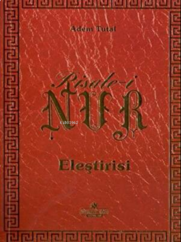 Risale-i Nur Eleştirisi