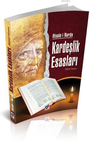 Risale-i Nur'da Kardeşlik Esasları