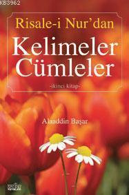 Risale-i Nur'dan Kelimeler Cümleler 2