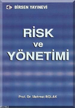 Risk ve Yönetimi