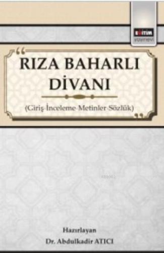 Rıza Baharlı Divanı; Giriş İnceleme Metinler Sözlük