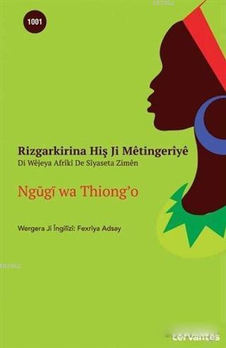 Rizgarkirina Hiş Ji Metingeriye; Di Wejeya Afriki De Siyaseta Zimen