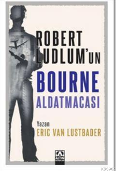 Robert Ludlum'un Bourne Aldatmacası