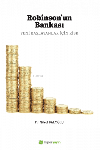 Robinson’un Bankası Yeni Başlayanlar İçin Risk