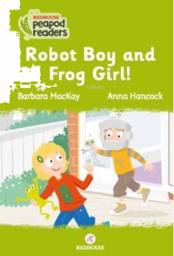 Robot Boy and Frog Girl!