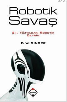 Robotik Savaş