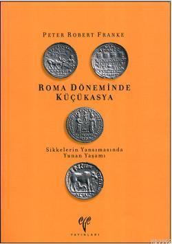 Roma Döneminde Küçükasya