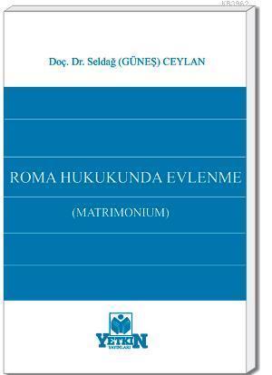 Roma Hukukunda Evlenme (Matrımonium)