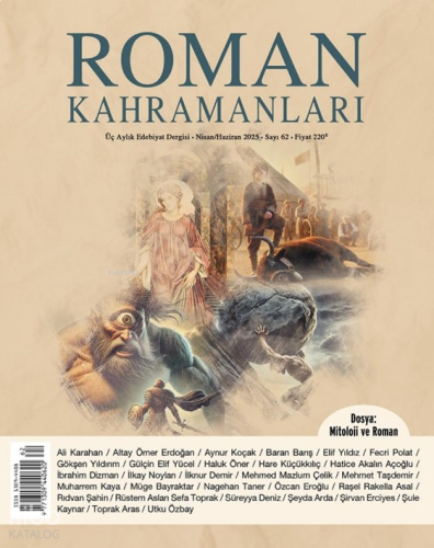 Roman Kahramanları;Üç Aylık Edebiyat Dergisi Nisan - Haziran 2025 Sayı 62