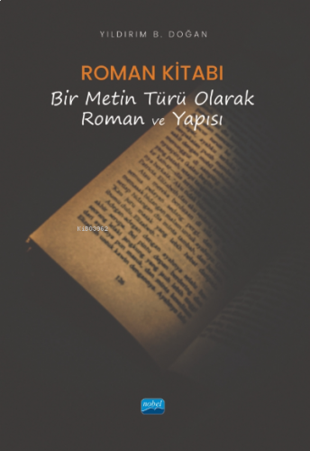 Roman Kitabı; Bir Metin Türü Olarak Roman ve Yapısı