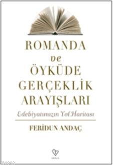 Romanda ve Öyküde Gerçeklik Arayışları