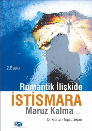 Romantik İlişkide İstismara Maruz Kalma